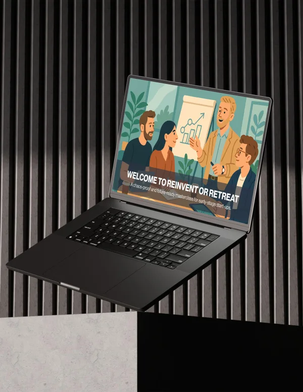 The Reinvention Masterclass for Start-up Founders Student